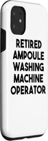 iPhone 11 Retired Ampoule Washing Machine Operator Case...