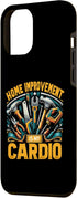 iPhone 13 Pro Max DIY Enthusiasts Decorating DIY Home Improvement Is My Cardio Case...