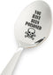 You Have Been Poisoned | Funny Gift | Engraved Spoon Gift For Birthday | Anniversary | Christmas Stocking Stuffer | Stainless Steel 7 inches Engra...