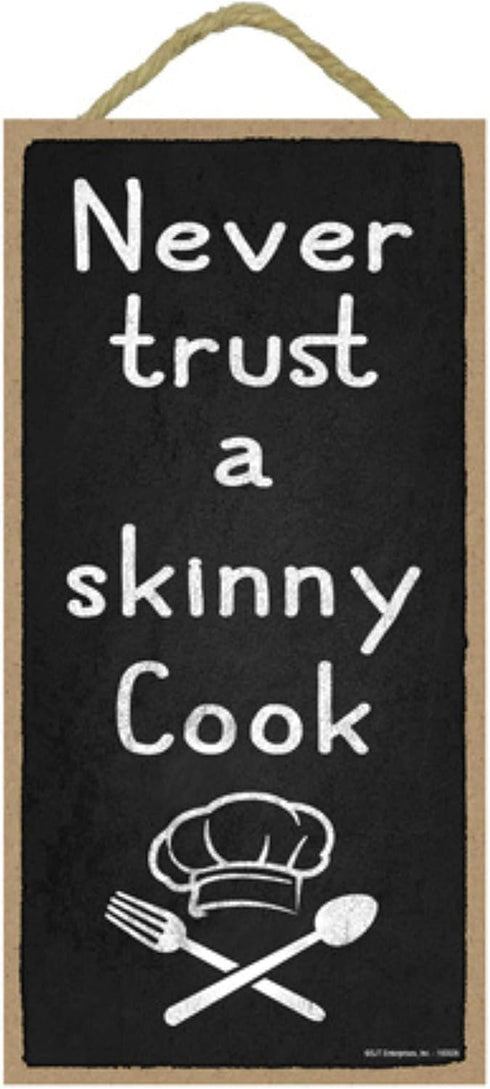 Popfizzy Never Trust a Skinny Cook Sign, Funny Kitchen Wall Decor, Skinny Chef Sign, Kitchen Signs Wall Decor, Cook Decoration for Kitchen, Skinny...