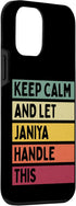 iPhone 12 mini Keep Calm And Let Janiya Handle This Funny Custom Retro Case...