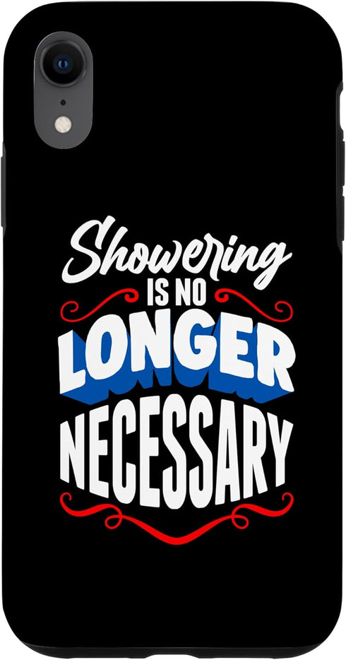iPhone XR Funny Personal Hygiene Joke - Showering Case...