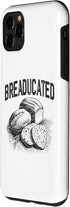 iPhone 11 Pro Max Baking Bread Baker Breadmaking Breaducated Breadmaker Case...