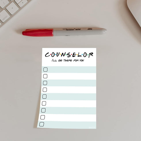 Counselor Gift - to Do List Sticky Notes | Psychologist & Mental Health Therapist List Notepad | I'll Be There for You | School Guidance Counselor...