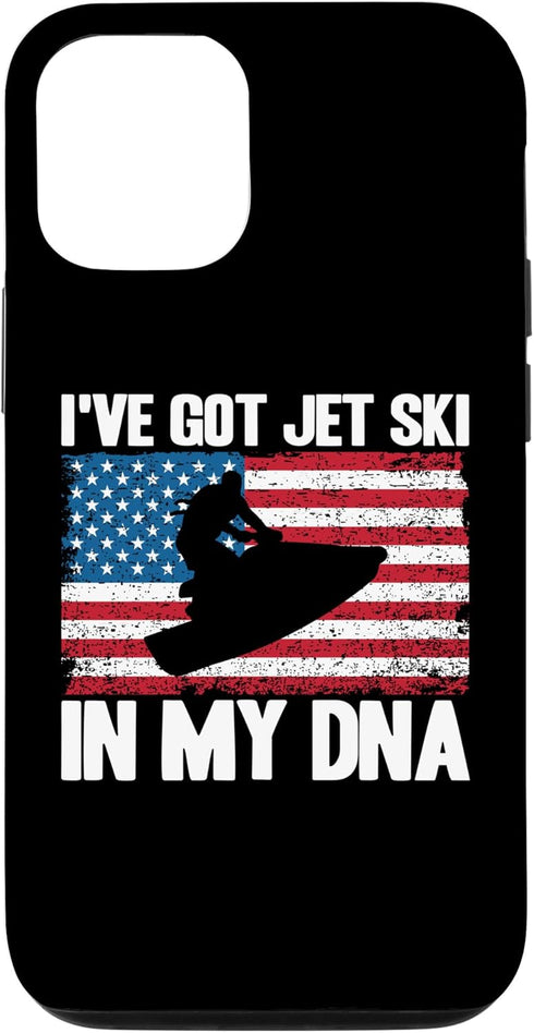 iPhone 15 Jet Ski I've Got Jet Ski In My DNA American Flag Case...