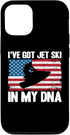 iPhone 15 Jet Ski I've Got Jet Ski In My DNA American Flag Case...