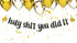 Black Glitter Holy Shit You Did It Banner - Congrats Grad Sign - Funny Graduation Banner - High School/College Graduation Party Decorations...