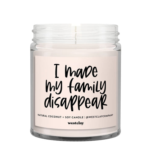 I Made My Family Disappear Candle | West Clay Company | Evergreen + Snow Scented Soy Coconut Wax Nontoxic Candles | Festive Christmas Holiday Deco...