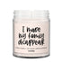I Made My Family Disappear Candle | West Clay Company | Evergreen + Snow Scented Soy Coconut Wax Nontoxic Candles | Festive Christmas Holiday Deco...