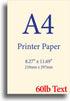 Natural Cream A4 Printer Paper - 24lb Bond / 60lb Text (90 gsm) - 8.3"x 11.7" - 100 Sheets...