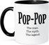 3dRose Pop the man the myth the legend Mug, 11 oz, Black...