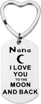 Nana Gift from Granddaughter Grandson I Love You to the Moon and Back Nana Keychain Cute Heart Key Ring Engraved Grandma Keychain Jewelry for Wome...