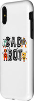 iPhone X/XS Funny Dad Bot Robot Robotics Funny Gift For Fathers Case...