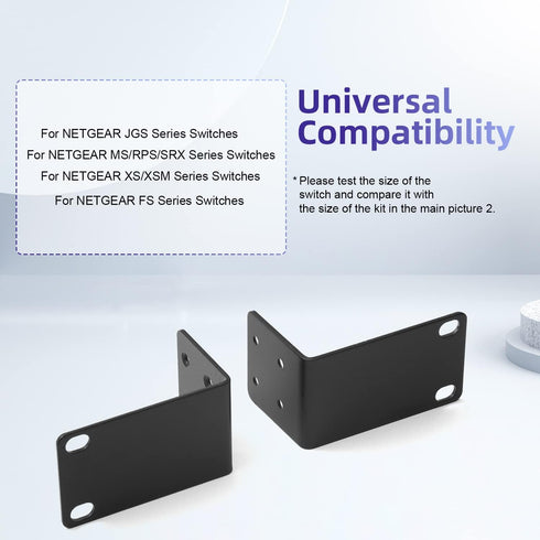 Universal Rack Mount Kit 1U Rack Ears for NETGEAR Series Switches (JGS/MS/RPS/SRX/XS/XSM/FS Series)...