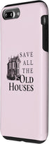 iPhone 7 Plus/8 Plus Save All The Old Houses Historical Home Renovation Case...