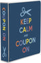3-Ring Coupon Organizer Binder - Keep Calm...