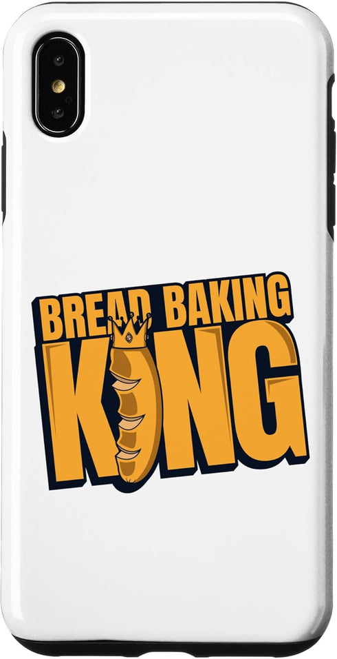 iPhone XS Max Bread Baking King Bread Maker Bread Dough Lover Bread Baker Case...