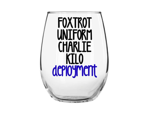 Because Deployment Wine Glass, Deployment Gifts for Wife, Proud Military Wife...
