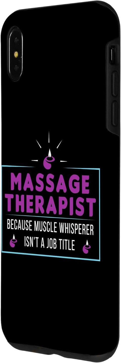 iPhone XS Max Massage Therapist Muscle Whisperer Uniform Spa Relaxation Case...