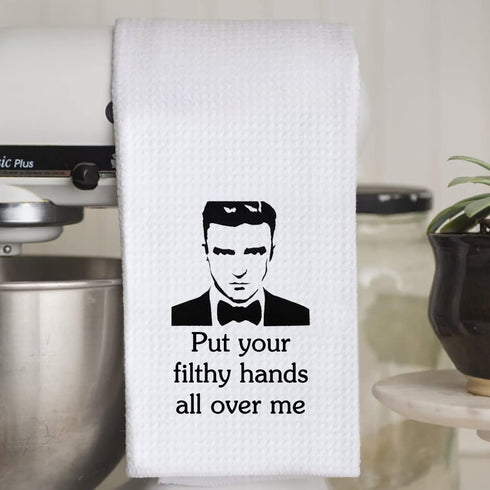 WCGXKO Put Your Filthy Hands All Over Me Inspired Decorative Flour Sack Dish Towel (Filthy Hands)...