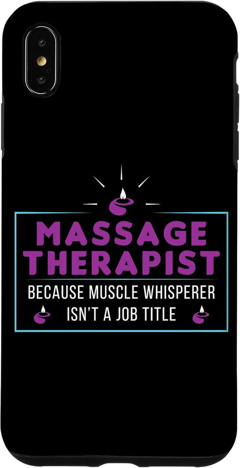 iPhone XS Max Massage Therapist Muscle Whisperer Uniform Spa Relaxation Case...