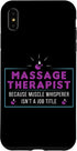 iPhone XS Max Massage Therapist Muscle Whisperer Uniform Spa Relaxation Case...