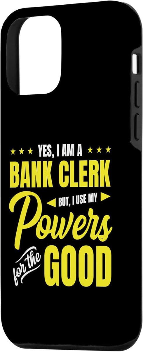 iPhone 12 mini Yes, I Am A Bank Clerk But I Use My Powers For The Good Bank Case...