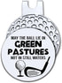 May The Ball Lie in Green Pastures Not in Still Waters Golf Ball Marker with Magnetic Hat Clip, Funny Golf Accessories and Golf Gifts for Men Wome...