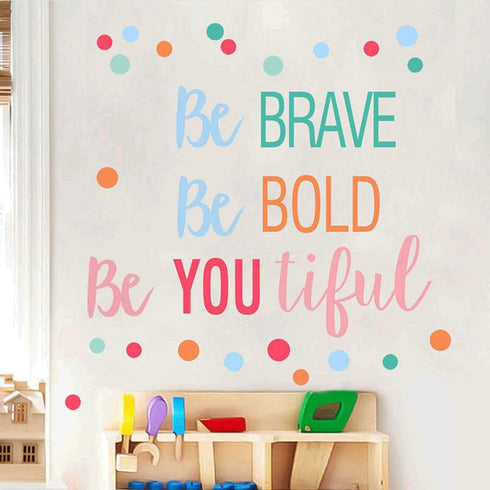 Inspirational Wall Decor Quotes for Boy Girl Room –Be Brave Be Bold Be You Tiful – Decor for Living Room Bedroom Classroom Playroom Nursery Girls ...