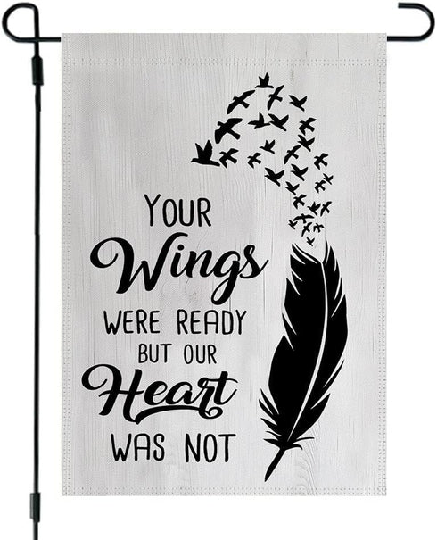 Memorial Day Garden Flag - Outdoor Gravesite Feather Saying Decor - Your Wings Were Ready But Our Hearts Were Not Garden Flag - New Home Yard Flag...