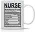 Nurse Nutritional Facts - Funny Nurses Mug - 11OZ Coffee Mug - Mugs For Hardworking Nurses - Funny Medical Mugs for Students Doctors, Nursing or S...
