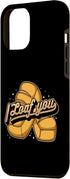 iPhone 14 Plus I Loaf You Bread Maker Bread Dough Bread Queen Bread Baker Case...