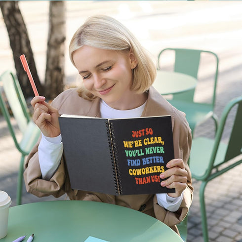 You'll Never Find Better Coworkers Than Us 160 Blank Pages Spiral Notebook, Funny Leaving Farewell Going Away Gift for Colleague Friend, Leaving W...