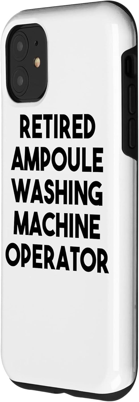 iPhone 11 Retired Ampoule Washing Machine Operator Case...