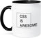3dRose mug_221166_4 CSS IS AWESOME - Two Tone Black Mug, 11oz...