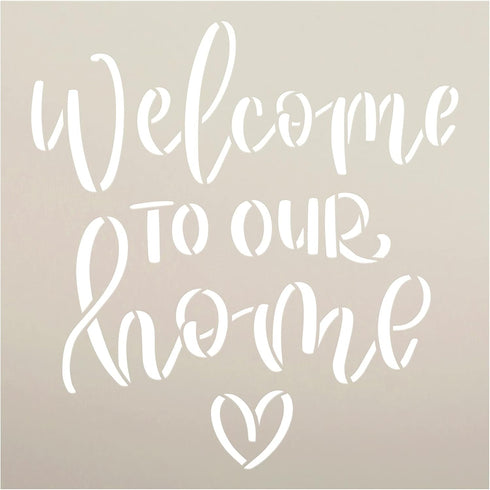 Welcome to Our Home with Heart Stencil by StudioR12 | Craft DIY Farmhouse Home Decor | Paint Family Wood Sign | Reusable Mylar Template | Select S...