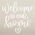 Welcome to Our Home with Heart Stencil by StudioR12 | Craft DIY Farmhouse Home Decor | Paint Family Wood Sign | Reusable Mylar Template | Select S...