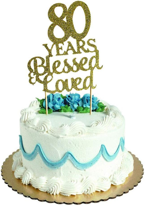 80 Years Blessed & Loved Cake Topper for 80th Birthday, Wedding Anniversary Party Decorations Gold Glitter...