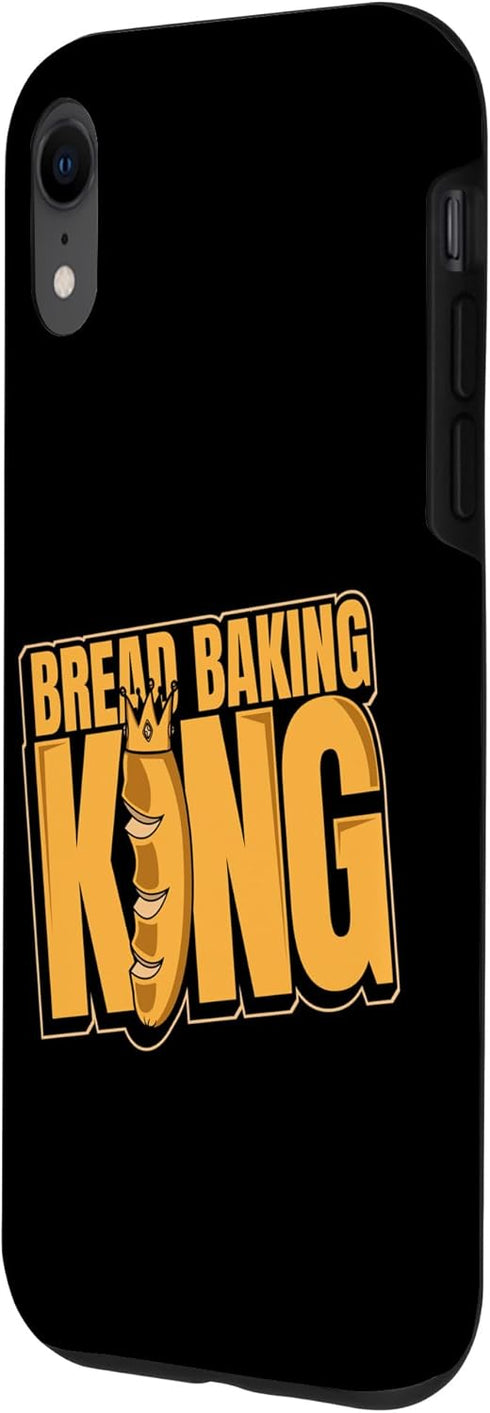 iPhone XR Bread Baking King Bread Maker Bread Dough Lover Bread Baker Case...