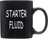 Rogue River Tactical Funny Novelty Mechanic Coffee Mug - Starter Fluid Cup, Great Gift Idea for Men, Car Enthusiast, Brother or Friend, 11 Oz, Bla...