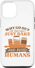 iPhone 15 Bread Maker Why Go Out Baking Lover, Bread Making Case...