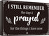 I Still Remember The Days I Prayed Home Wall Decorations Wooden Table Centerpieces Box Sign Farmhouse Decor House Prayer Wooden Rustic Presents Fo...