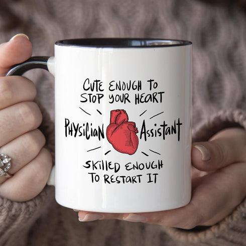 YouNique Designs Cute Enough to Stop Your Heart Skilled Enough to Restart Coffee Mug, 11 Ounces, Physician Assistant Gifts, Physician Assistant Gi...