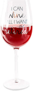 Pavilion - I Can Wine All I Want I'm Retired - 16 oz Crystal Wine Glass...