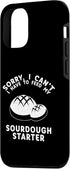 iPhone 14 Pro Funny Sourdough Feed My Starter Bread Baker Quote Saying Case...