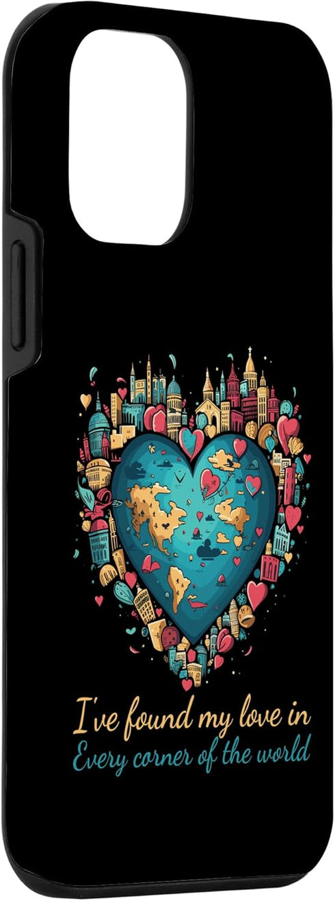 iPhone 12 mini I've Found My Love In Every Corner Of The World Travelling Case...
