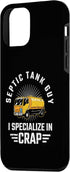 iPhone 12 mini Septic Tank Guy I Specialize In Crap Sewage Pump Serviceman Case...