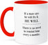 3dRose mug_224220_5 If a man says he will fix it he will - Two Tone Red Mug, 11oz...