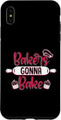 iPhone XS Max Bakers Gonna Bake Baker Bread Expert Pastry Chef Bakery Case...