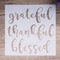 DIY Decorative Stencil Template for Painting on Walls Furniture Crafts, 5.9 in * 5.9 in (Grateful Thankful Blessed)...